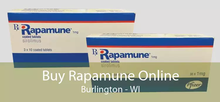 Buy Rapamune Online Burlington - WI