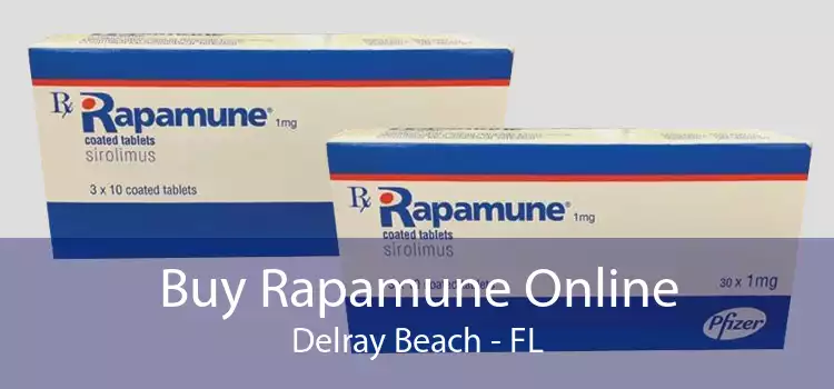 Buy Rapamune Online Delray Beach - FL