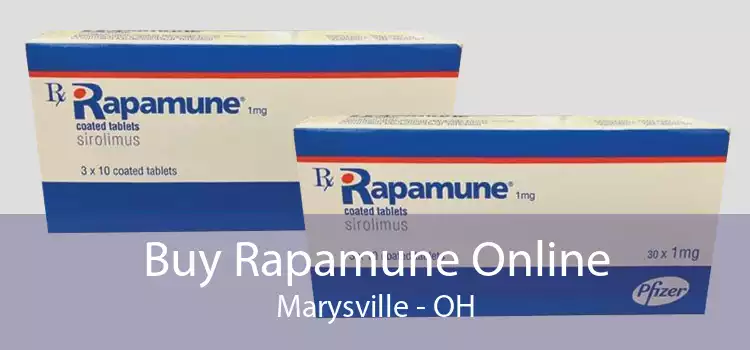 Buy Rapamune Online Marysville - OH