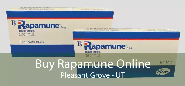 Buy Rapamune Online Pleasant Grove - UT