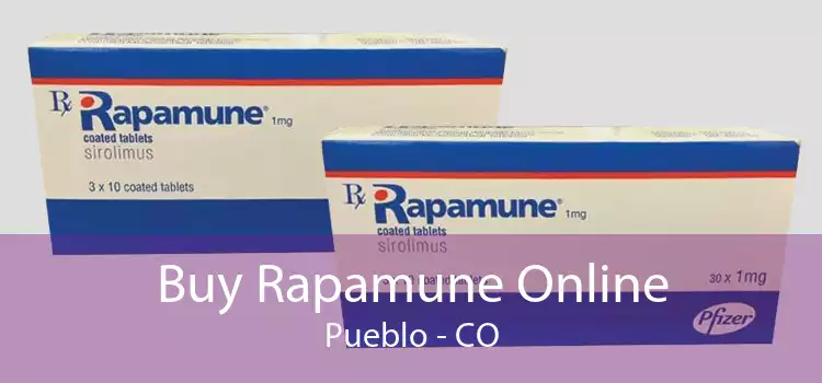Buy Rapamune Online Pueblo - CO